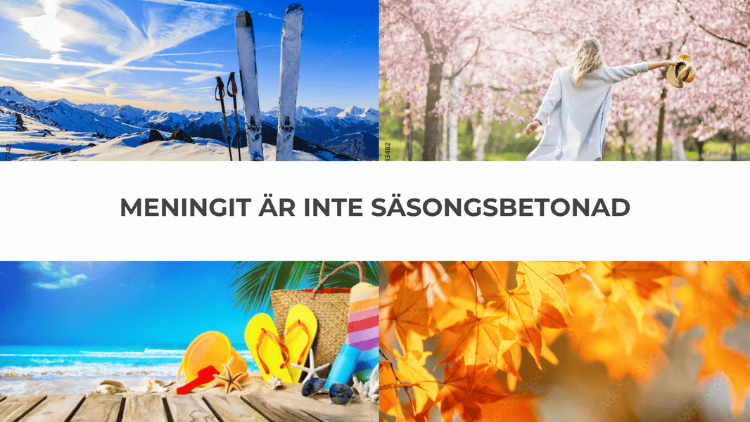 Meningit är inte säsongsbetonad